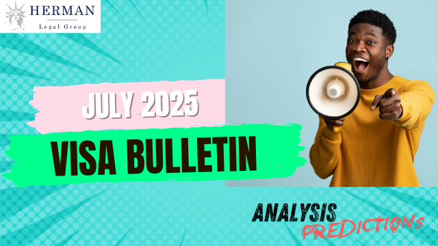 July 2025 Visa Bulletin: slow movement